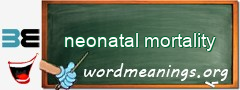 WordMeaning blackboard for neonatal mortality
